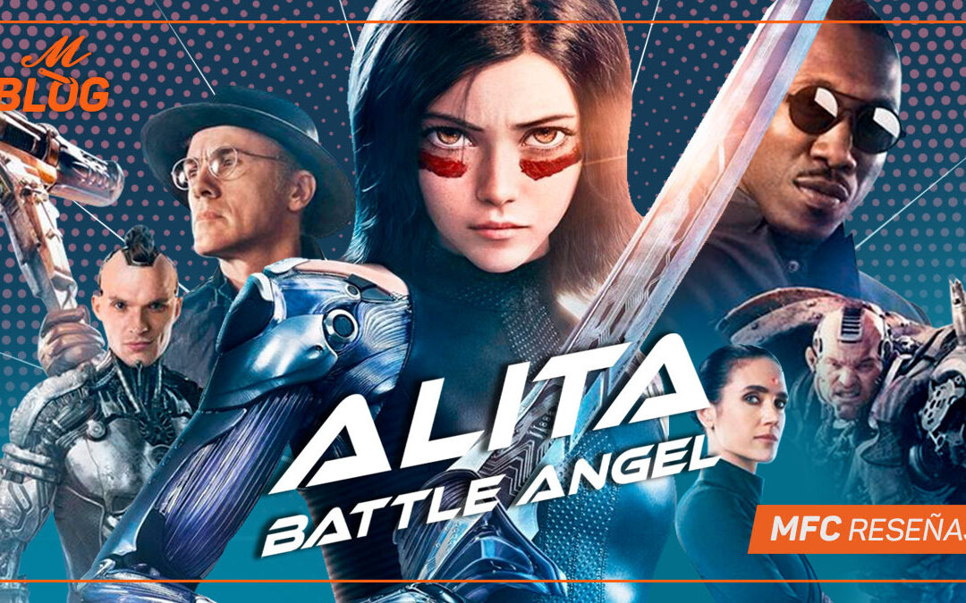 Alita: Battle Angel – MFC Reseñas