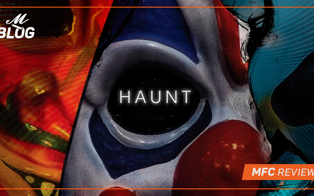 Haunt – MFC Review