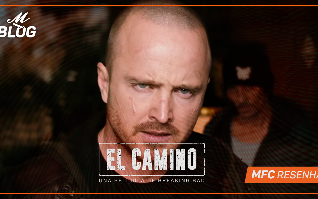 El Camino: una película de Breaking Bad – MFC Reseñas