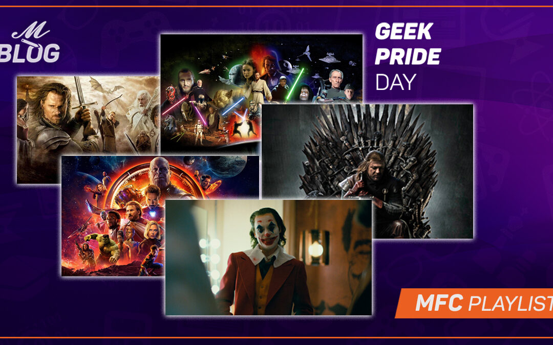 Geek Pride Day – MFC Playlist
