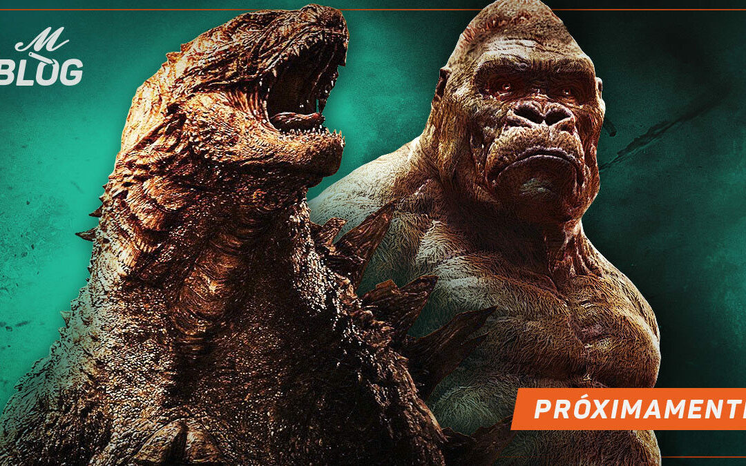 MonsterVerse: Godzilla vs. Kong – Próximamente