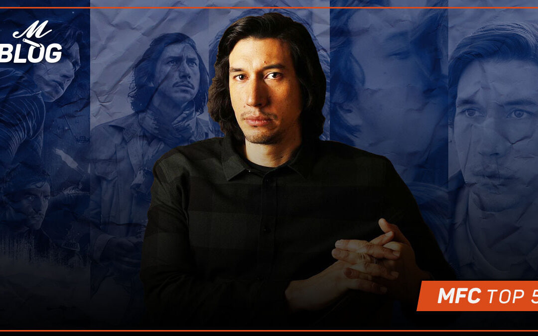 The best Adam Driver movies – MFC TOP 5