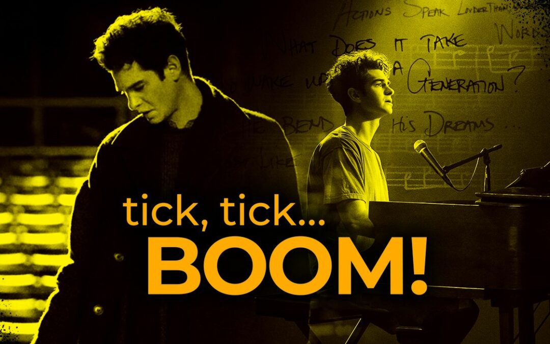 Tick, Tick… Boom!, un musical que invita a soñar